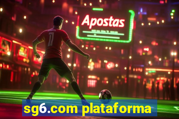 sg6.com plataforma